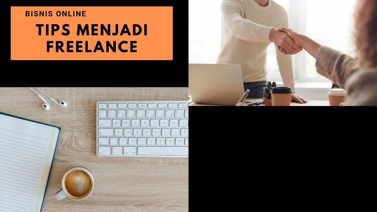 Tips-menjadi-freelance-yang-bisa-mendatangkan-banyak-klien